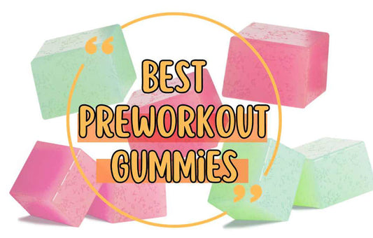  Best Pre Workout Gummies