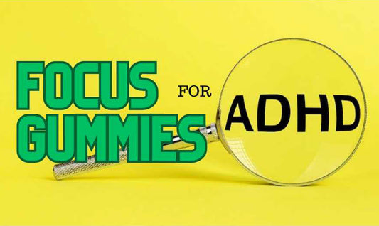 Focus Gummies for ADHD