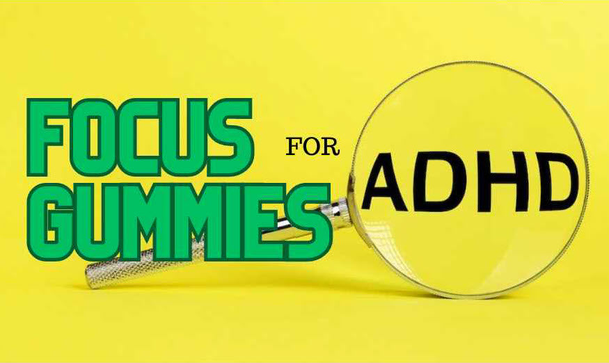 Focus Gummies for ADHD