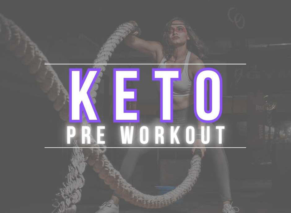 Keto Pre Workout